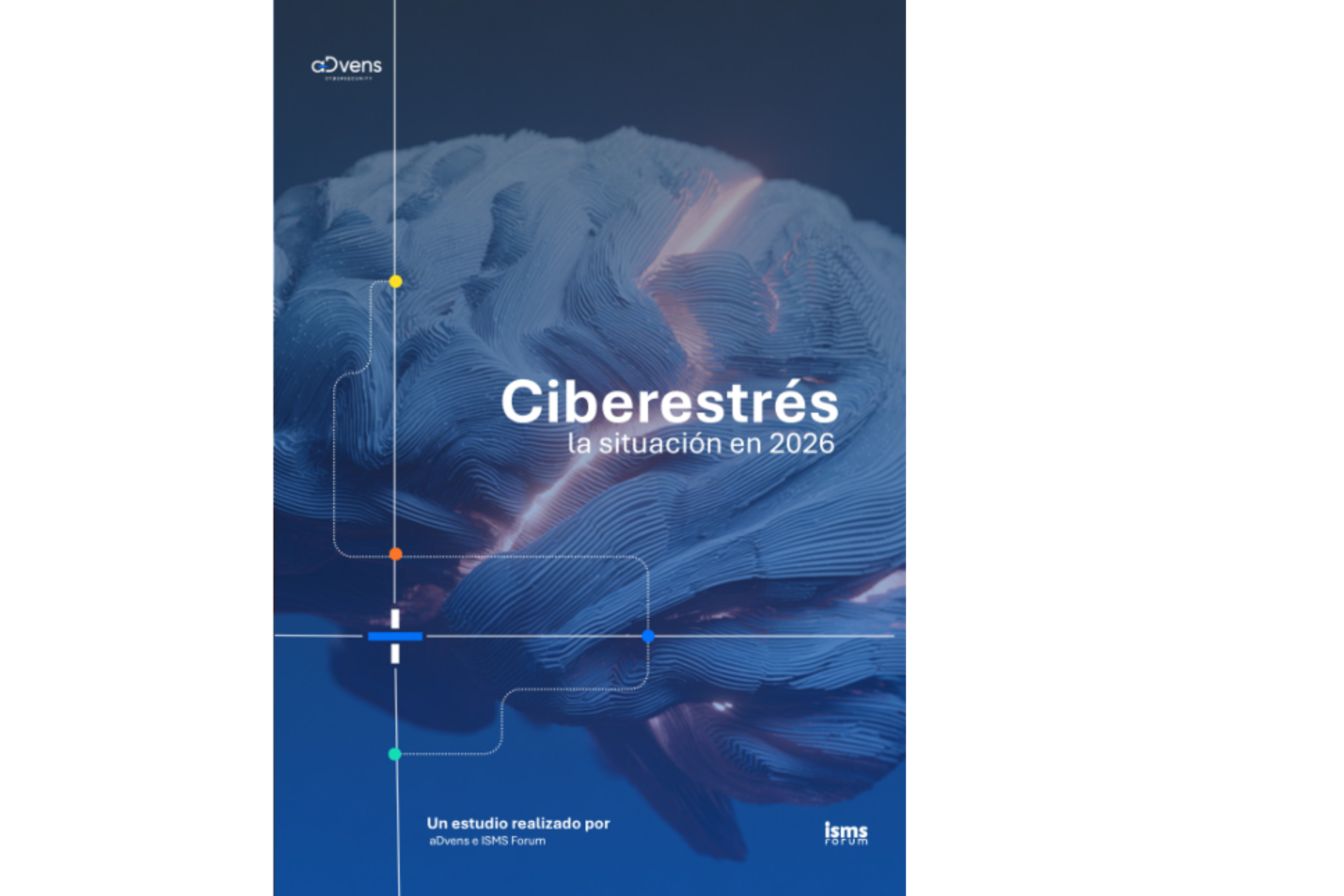 CISO Estr�s: un estudio de ISMS Forum y Advens sobre la presi�n y la resiliencia en la funci�n CISO