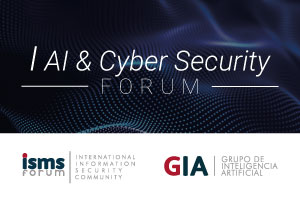 El Foro de Inteligencia Artificial y Ciberseguridad de ISMS Forum alcanza el mximo de asistentes para su primera edicin en Madrid el 21 de marzo