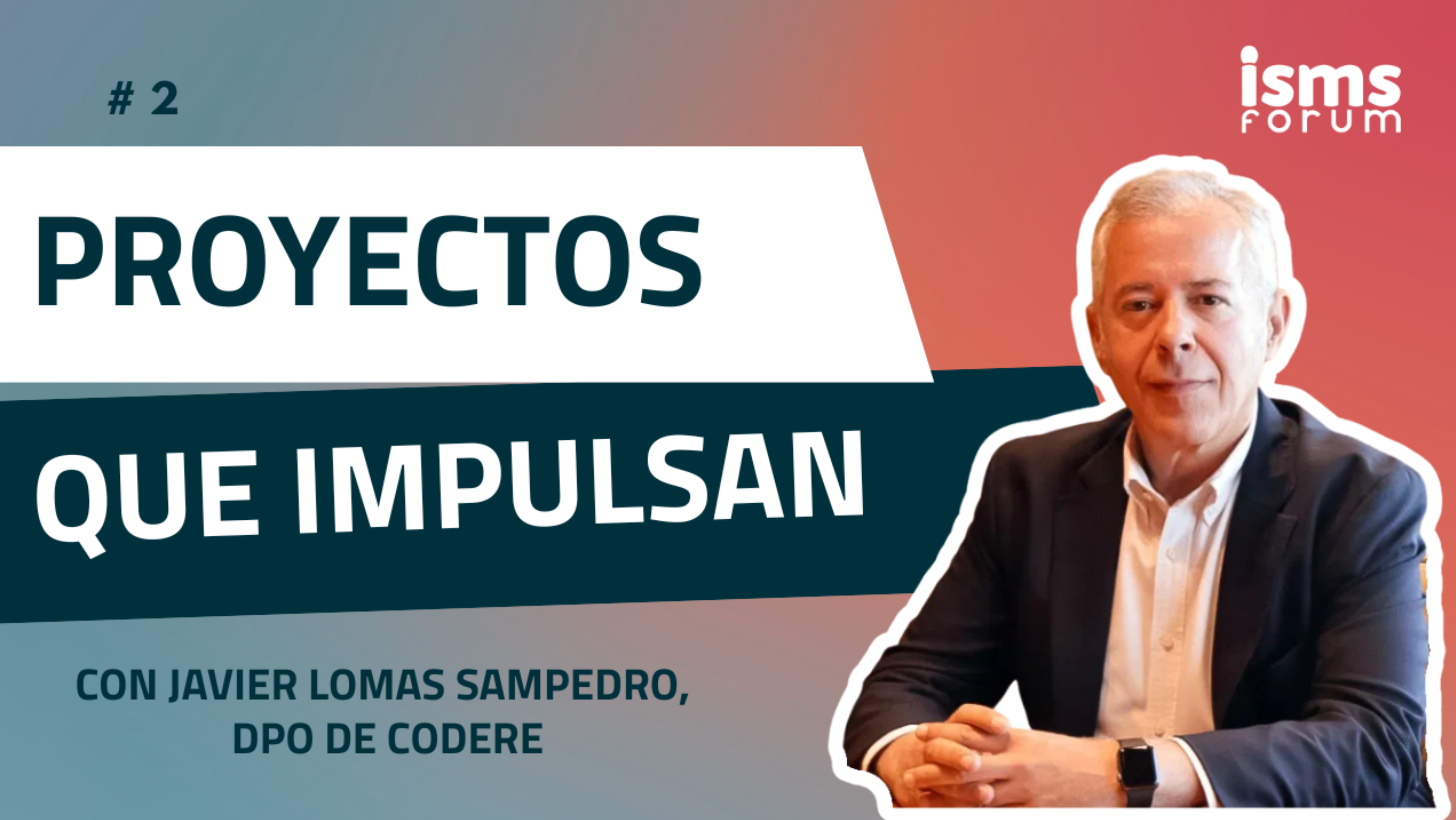 Javier Lomas, DPO de Codere: �La segunda edici�n del Libro Blanco del DPO refleja la madurez real de nuestra funci�n y su papel estrat�gico en la gobernanza de la privacidad� 