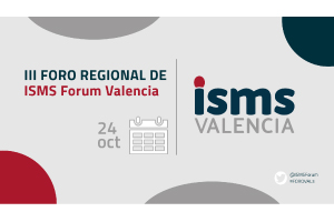 III Foro Regional de ISMS Forum Valencia