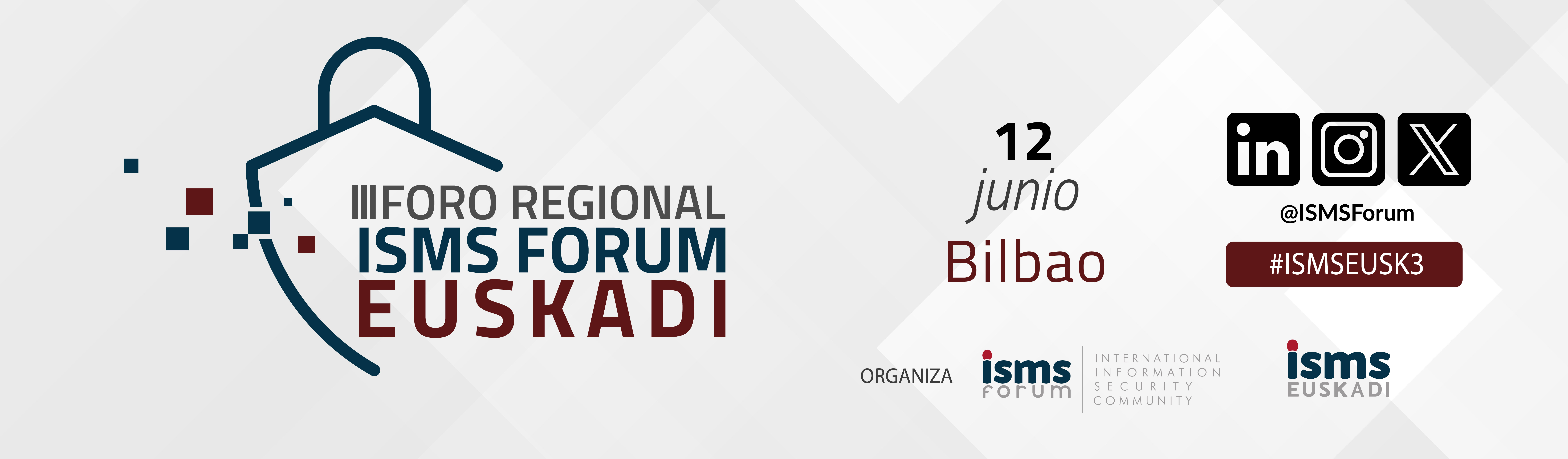 III Foro Regional de Ciberseguridad de ISMS Forum Euskadi