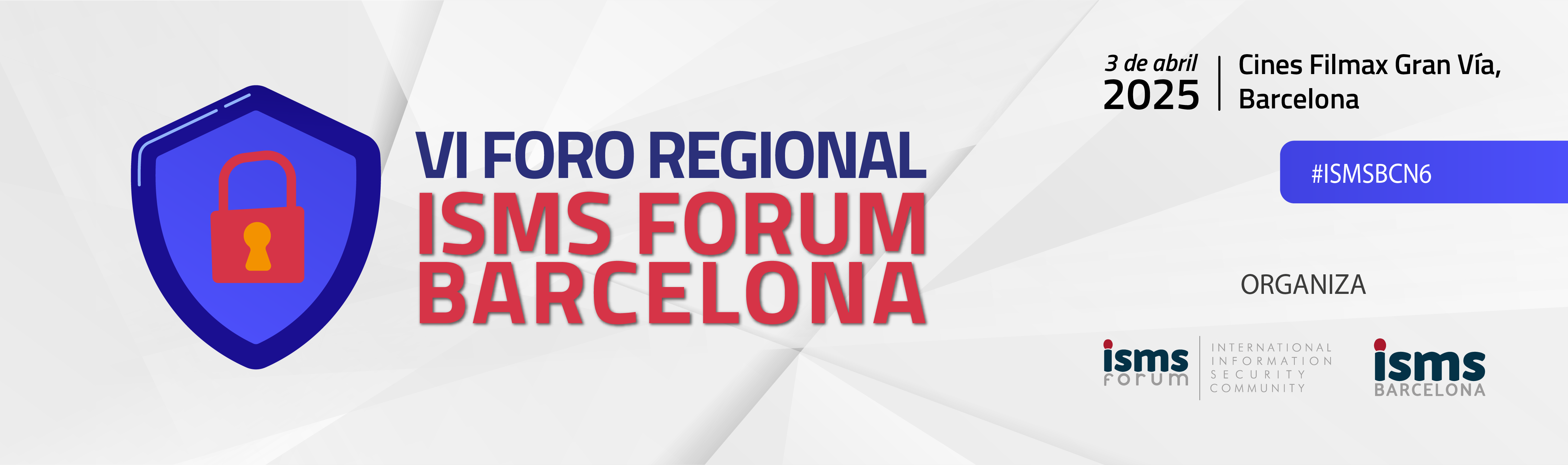  VI Foro Regional de ISMS Forum Barcelona