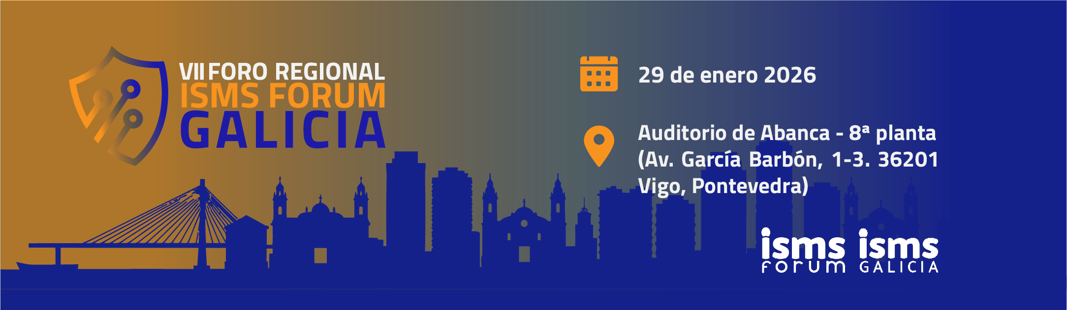 VII Foro de Ciberseguridad Regional de ISMS Forum Galicia