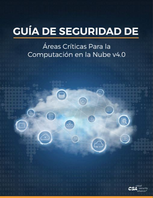 Guía de Seguridad de Áreas Críticas para la Computación en la Nube de CSA
