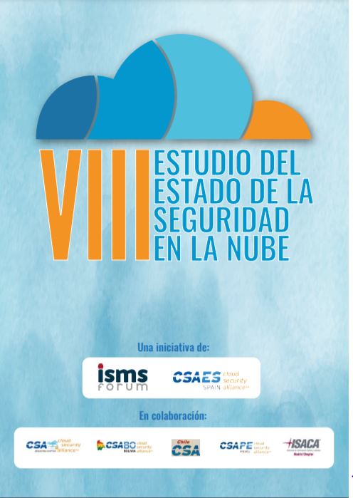 VIII Estudio del Estado de la Seguridad en la Nube | CSA-ES e ISMS Forum